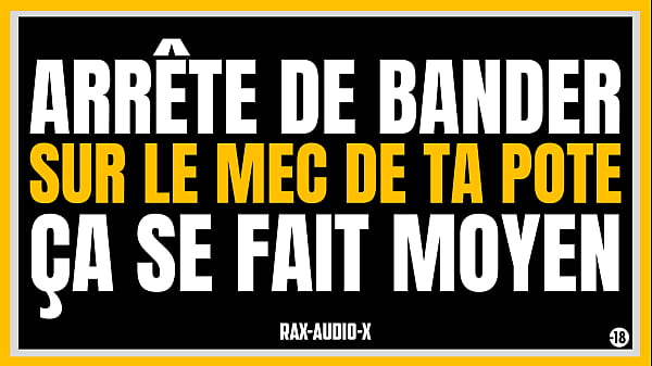 Tu vas te brûler en regardant la grosse bite du mec de ton ami / RAX