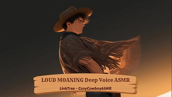 LOUD MOANING Deep Voice ASMR